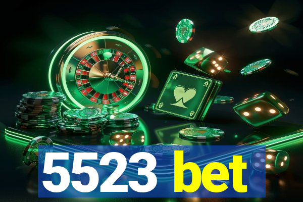 5523 bet